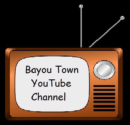 BAYOU TOWN Videos